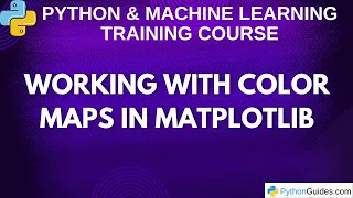 Working with Color Maps in Matplotlib