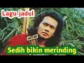 Download Lagu Rhoma Irama - Patah Hati - Soneta / chanel Anak Negeri