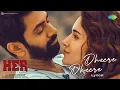 Dheere Dheere - al HER