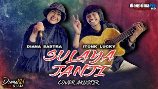 Download SULAYA JANJI - DEWI KIRANA l TARLING AKUSTIK l COVER DIANA SASTRA feat ITHONK LUCKY MP3