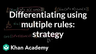 Differentiating using multiple rules strategy AP Calculus AB Khan Academy