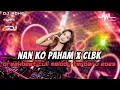 Download Lagu DJ NAN KO PAHAM X CLBK WUT WUT BREAKBEAT FULL MELODY TERBARU 2025