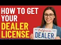 How to get a dealer license in California