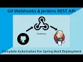 Git Webhooks Jenkins REST API invocation Spring Boot Application Deployment Automation