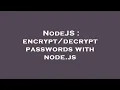 NodeJS passwords with node js
