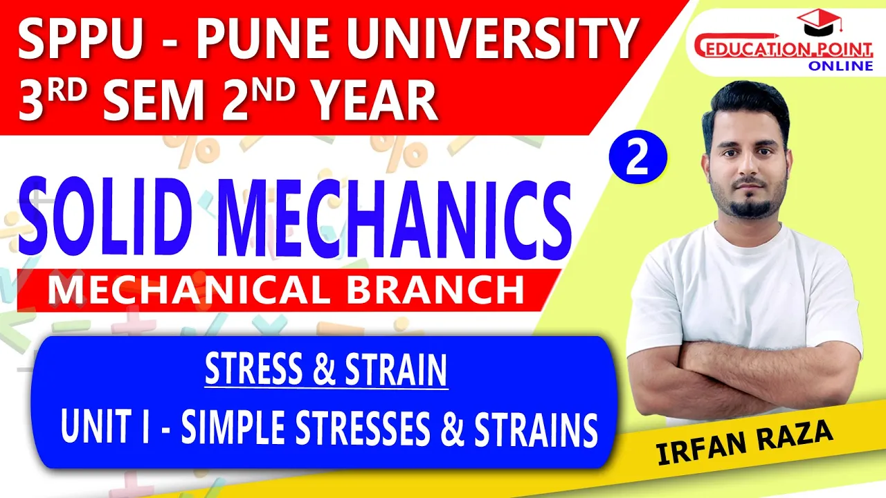 Lec 2 | Simple Stress & Strain | Solid Mechanics SPPU - Pune University for Mechanical Engg 3rd Sem