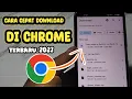 Download Lagu CARA MEMPERCEPAT PROSES DOWNLOAD DI CHROME TERBARU 2023