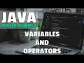 Java Made Simple - Beginner Tutorial