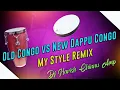 Lagu Old congo vs Dappu Congo My Style  Mix Dj Harish Chinnu Amp