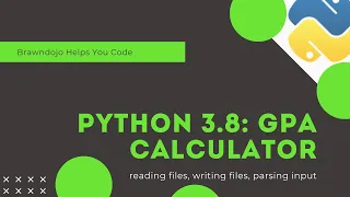 Python Problem 6 GPA Calculator