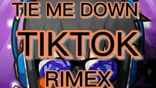 Download TIE ME DOWN TIKTOK RIMEX MP3