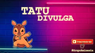 Tatu Divulga Divulgando Anita Mateu