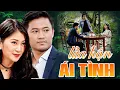Lagu LỬA HẬN ÁI TÌNH | Phim Cố NSUT Quý Bình, Thanh Trúc, ... | Phim Việt Nam Hay Nhất | THVL