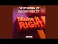 Download Lagu MAKE IT RIGHT (Extended Mix)