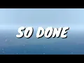 Alicia Keys - So Done (Lyrics) Feat. Khalid