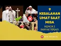 Lagu ADA 9 KESALAHAN UMAT SAAT MISA YANG TIDAK DISADARI, NOMOR 3 BANYAK TERJADI ! | TATA GERAK LITURGI |