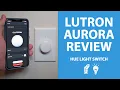 Lutron Aurora Review Finally a Perfect Hue Light Switch