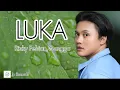 Download Lagu Rizky Febian, GANGGA - Luka ( Lirik Lagu )