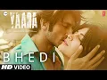 BHEDI Video | Yaara | Vidyut Jammwal, Shruti Haasan | Ankit Tiwari, Aishwarya M, Manoj M | T-Series