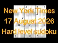 Sudoku solution - New York Times 17 August 2026 Hard level sudoku