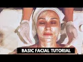 Basic Facial Tutorial
