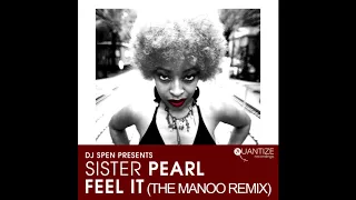 sister pearl feel it the manoo remix dhc