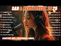 Download Lagu Beautiful Sad Love Songs || Emotional Acoustic Playlist of English Love Songs || Sad Love Song