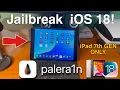 How to Jailbreak iOS 18 4 with Palera1n iPAD 7TH GEN ONLY
