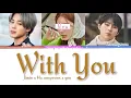 Download Lagu [Karaoke] BTS Jimin x Ha Sungwoon - 'With You'(Our Blues Ost) (Color Coded Lyric) (3 member ver)