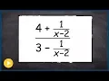 How to step by step simplify a complex fraction