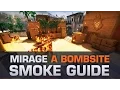 Lagu CS:GO Mirage - A Bombsite smoke guide