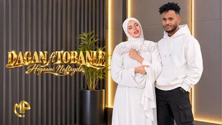 XAAWO DAGAN IYO MOHAMED TOBANLE 2026 | HOGAAMI NAFTEEYDA | HEES CUSUB