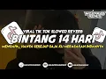 Download Lagu DJ BINTANG 14 HARI || MENGAPA.. HANYA SEKEJAP SAJA KU MERASAKAN INDAHNYA || VIRAL TERBARU SLOWWW
