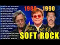 Lagu Phil Collins, Eric Clapton, Elton John, Lionel Richie, Bee Gees - Soft Rock Full Album 70s, 80s, 90s