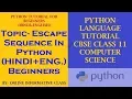 Python Tutorial for Beginners Escape Sequence in Python Class 6