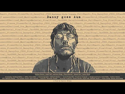 Danny Goes Aum  - Trailer 1