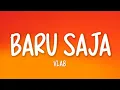 Download Lagu VLAB - Baru Saja (Lirik Lagu)