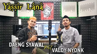 Download Yasir Lana - Daeng Syawal Feat Valdy Nyonk - Cover MP3