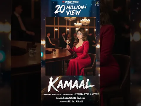 KAMAAL 20 Million Views