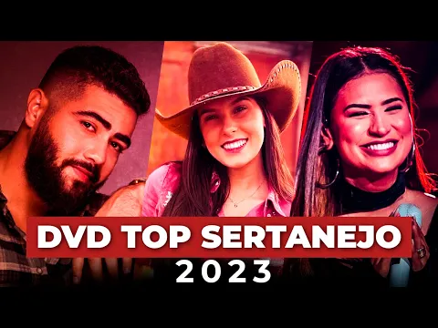 Download MP3 DVD Top Sertanejo 2023 / Sertanejo 2023 Playlist Top/ As Melhores Musicas do Sertanejo 2023 DVD HD