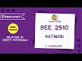 Beecrowd Problem 2510 - Batmain solution C language