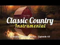 Download Lagu Classic Country Instrumental – 1 Hour of Peaceful Music for Study, Rest \u0026 Sleep (No Vocals) | Ep.65