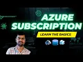 Azure Subscriptions Explained Types of Azure Subscriptions How They Work