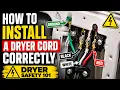 How to Install a Dryer Cord Correctly Dryer Safety 101