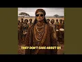 Lagu They Dont Care About Us (Afro Soul)