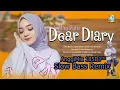 Lagu Dear Diary Ku Ingin Bercerita