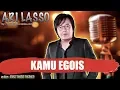 Download Lagu KAMU EGOIS - ARI LASSO karaoke tanpa vokal