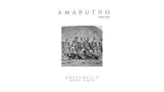 khurumulla obee fase amabutho pianoshift 
