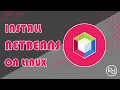 How to install Netbeans IDE on Linux Mint Ubuntu Other Linux Distributions