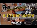 Download Lagu KAPTEN QIBIL BERANGKAT!! || HIJRAH KE LONDON || THE CHANGCUTERS Acoustic Guitar Cover